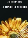 La trovatella di Milano. E-book. Formato EPUB ebook