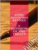 A Revision of the Treaty. E-book. Formato EPUB ebook