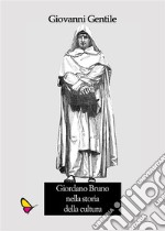 Giordano Bruno nella storia della cultura. E-book. Formato EPUB ebook