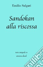 Sandokan alla riscossa di Emilio Salgari in ebook. E-book. Formato EPUB ebook