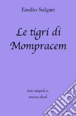 Le tigri di Mompracem di Emilio Salgari in ebook. E-book. Formato EPUB ebook