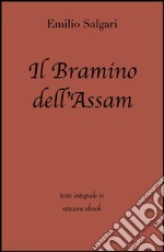 Il bramino dell'Assam di Emilio Salgari in ebook. E-book. Formato EPUB ebook