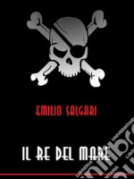 Il re del mare. E-book. Formato EPUB ebook