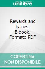 Rewards and Fairies. E-book. Formato Mobipocket ebook di Rudyard Kipling