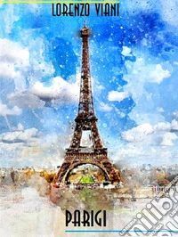 Parigi. E-book. Formato EPUB ebook