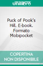 Puck of Pook's Hill. E-book. Formato EPUB ebook di Rudyard Kipling