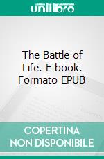 The Battle of Life. E-book. Formato Mobipocket ebook di Charles Dickens