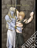 Nove Lune Nalee. E-book. Formato EPUB ebook