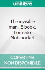 The invisible man. E-book. Formato Mobipocket ebook