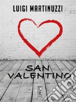 San Valentino. E-book. Formato EPUB ebook