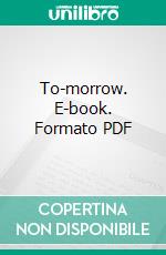 To-morrow. E-book. Formato Mobipocket ebook