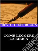 Come leggere la Bibbia. E-book. Formato EPUB ebook