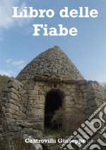 Libro delle Fiabe (Illustrato). E-book. Formato EPUB