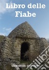 Libro delle Fiabe (Illustrato). E-book. Formato EPUB ebook