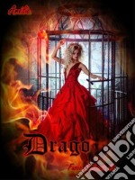 Drago: Fuoco di Russia #3. E-book. Formato EPUB ebook