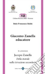 Giacomo Zanella Educatore: a cura di Italo Francesco Baldo. E-book. Formato EPUB ebook