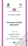 Giacomo Zanella Educatore: a cura di Italo Francesco Baldo. E-book. Formato EPUB ebook di a cura di Italo Francesco Baldo