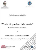 Vestir di grazioso italo manto: a cura di Italo Francesco Baldo. E-book. Formato Mobipocket ebook