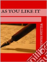 As You Like It. E-book. Formato EPUB ebook