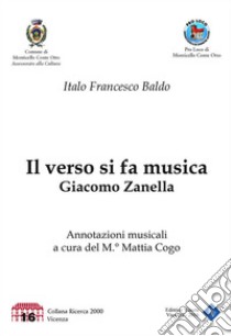 Il verso si fa musica: Giacomo Zanella. E-book. Formato EPUB ebook di Giacomo Zanella