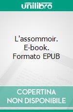 L'assommoir. E-book. Formato EPUB ebook