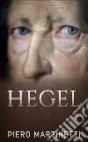 Hegel. E-book. Formato EPUB ebook di Piero Martinetti