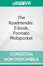 The Roadmender. E-book. Formato Mobipocket ebook