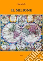 Il Milione. E-book. Formato EPUB ebook