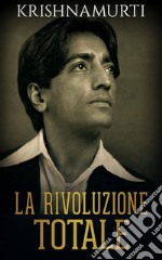 La rivoluzione totale. E-book. Formato EPUB