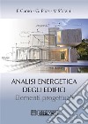 Analisi Energetica degli Edifici. Elementi Progettuali. E-book. Formato PDF ebook