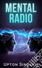 Mental Radio (illustrated). E-book. Formato EPUB