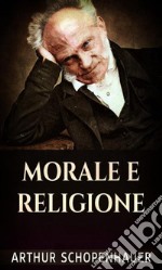 Morale e Religione. E-book. Formato EPUB ebook