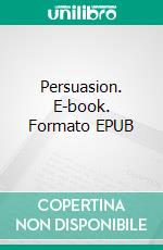 Persuasion. E-book. Formato Mobipocket ebook di Jane Austen