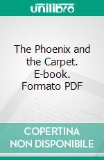 The Phoenix and the Carpet. E-book. Formato Mobipocket