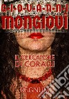 Il cercatore di coralliRegnum. E-book. Formato EPUB ebook