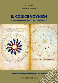 Il Codice Voynich. Un manoscritto mai decifratoCon le 50 immagini più belle e misteriose. E-book. Formato EPUB ebook
