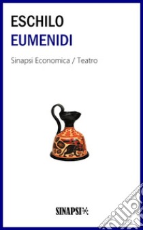 Eumenidi: Edizione Integrale. E-book. Formato EPUB ebook di Eschilo