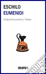 Eumenidi: Edizione Integrale. E-book. Formato EPUB ebook