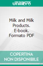 Milk and Milk Products. E-book. Formato PDF ebook di Aparna Bhatt