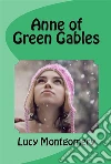 Anne of Green Gables. E-book. Formato Mobipocket ebook di L. M. Montgomery