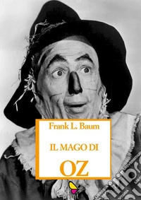Il mago di Oz. E-book. Formato Mobipocket ebook