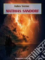 Mathias Sandorf. E-book. Formato EPUB ebook