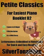 Petite Classics for Easiest Piano Booklet B2. E-book. Formato EPUB ebook