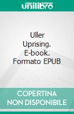 Uller Uprising. E-book. Formato EPUB ebook di  H. Beam Piper