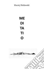 Meditatio. E-book. Formato Mobipocket ebook