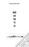 Meditatio. E-book. Formato Mobipocket ebook