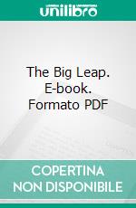 The Big Leap. E-book. Formato Mobipocket ebook di Charles E. Fritch