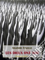 Les Dieux ont soif. E-book. Formato EPUB ebook