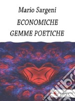 Economiche Gemme Poetiche . E-book. Formato Mobipocket ebook