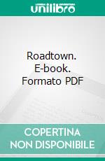 Roadtown. E-book. Formato PDF ebook di Edgar Chambless